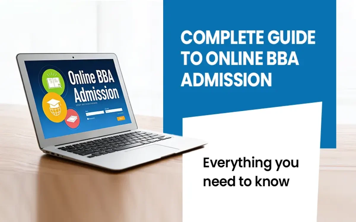 Complete Guide to Online BBA Admission