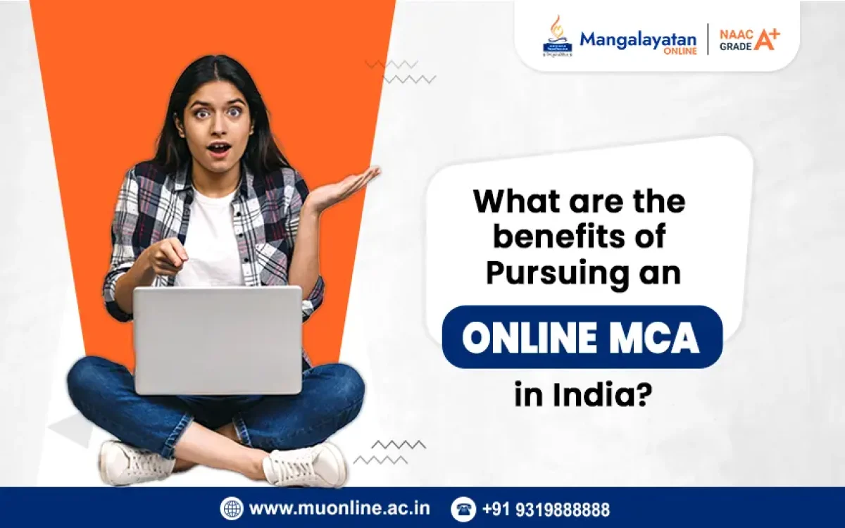 benefits online mca admission