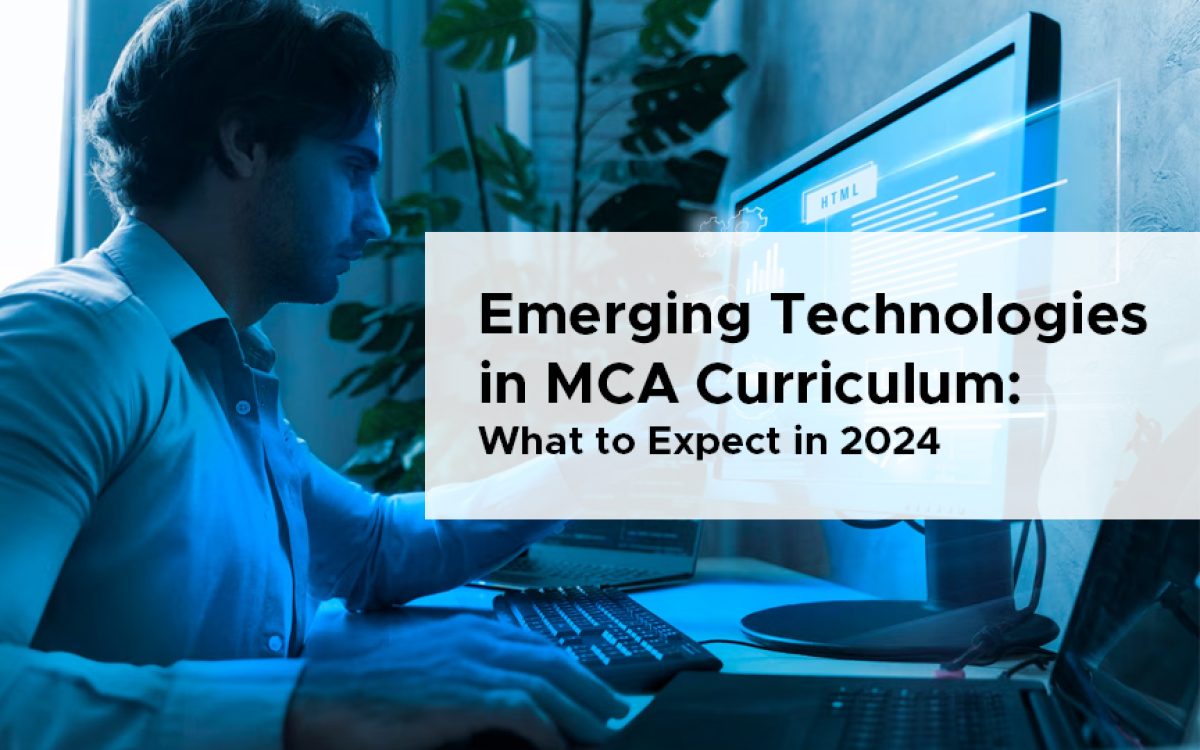 Emerging Technologies in Online MCA Curriculum: What to Expect in 2026